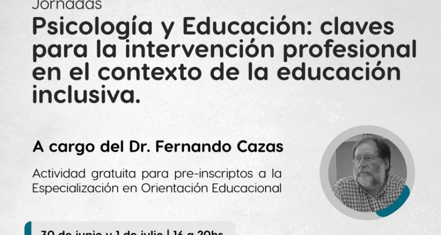 Psicología y Educación: claves para la intervención profesional en el contexto de la educación inclusiva