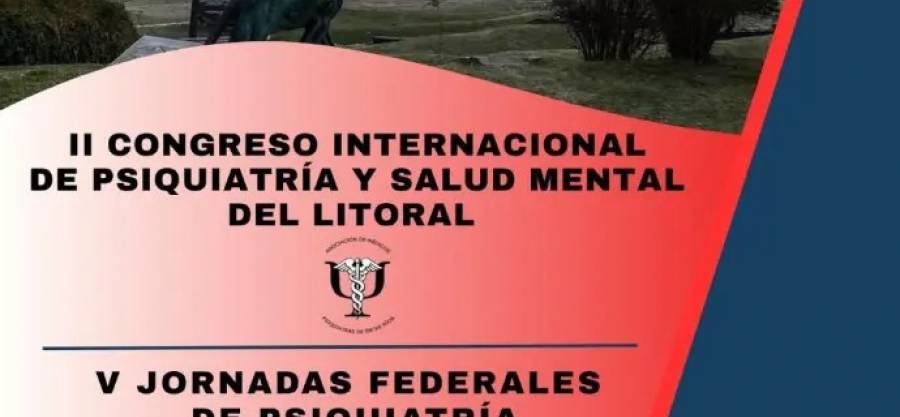 II Congreso Internacional de Psiquiatría y Salud Mental del Litoral
