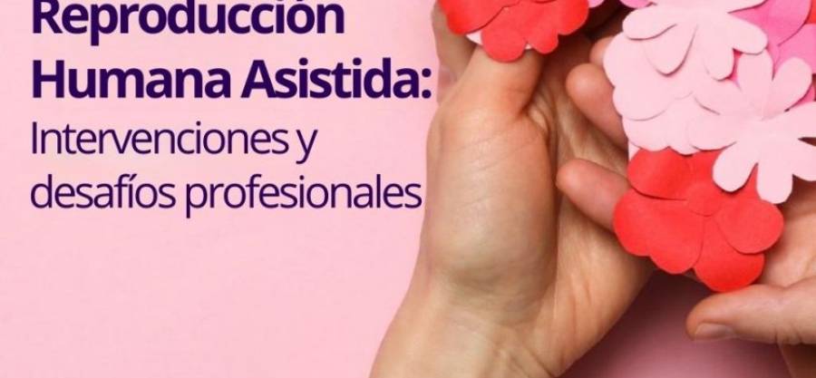 Diplomatura en Reproducción Humana Asistida